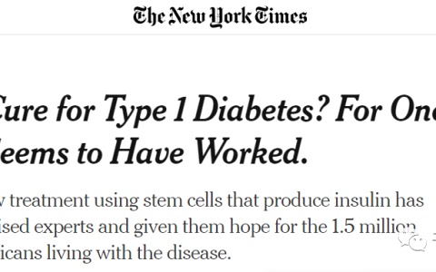 干细胞疗法帮助患者产生胰岛素来治疗 1 型糖尿病 | 纽约时报
